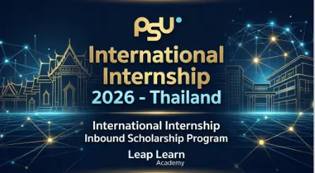 PSU International Internship 2026 in Thailand (Inbound Scholarship) PSU International Internship 2026 Thailand Inbound Scholarship Leap Learn Academy Banner